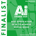 National AI Awards — Best Application of AI to Achieve Social Good badge